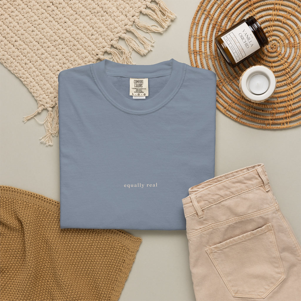 Equally Real Text T-Shirt